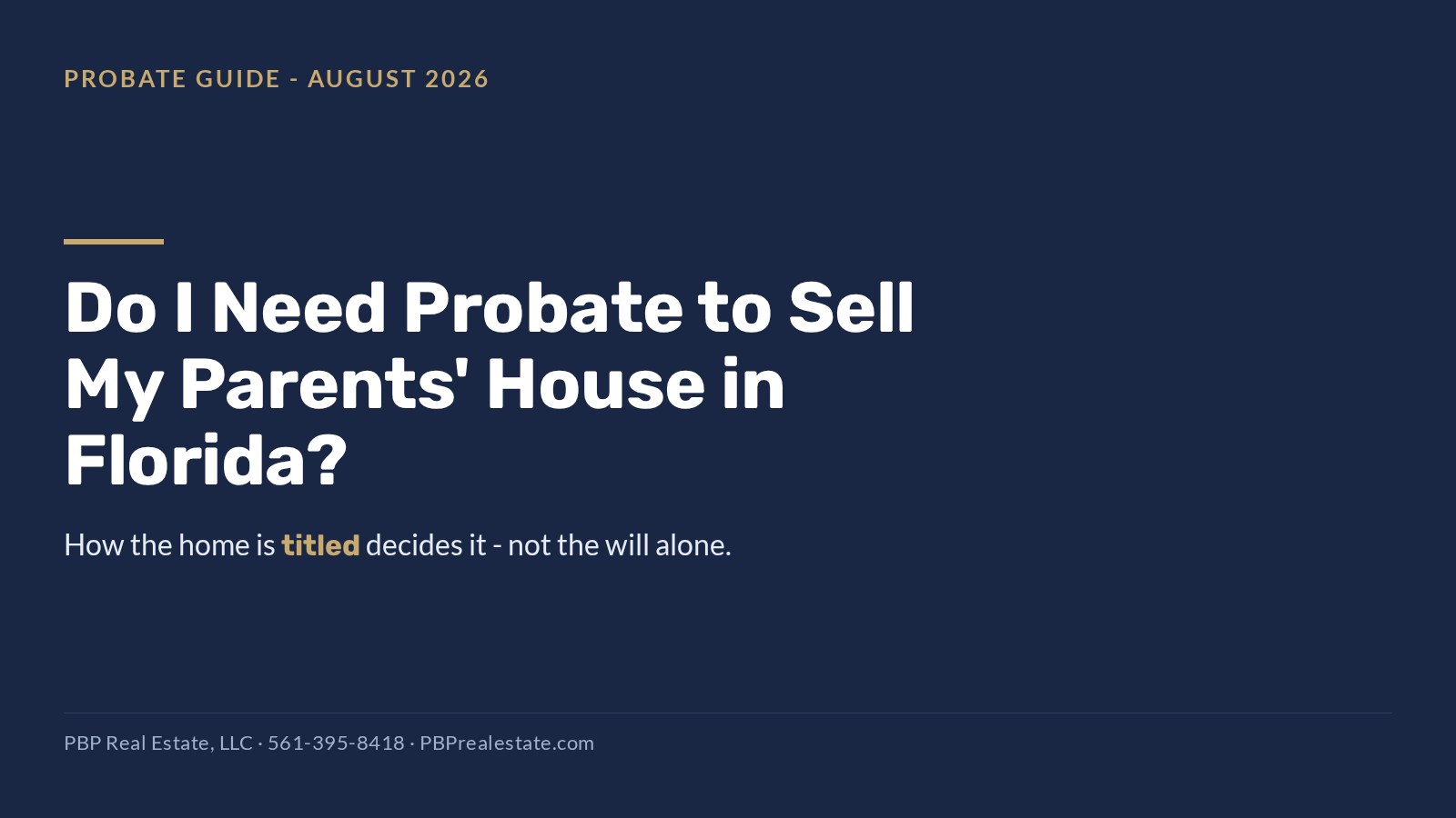 Do I need probate to sell my parents' house in Florida